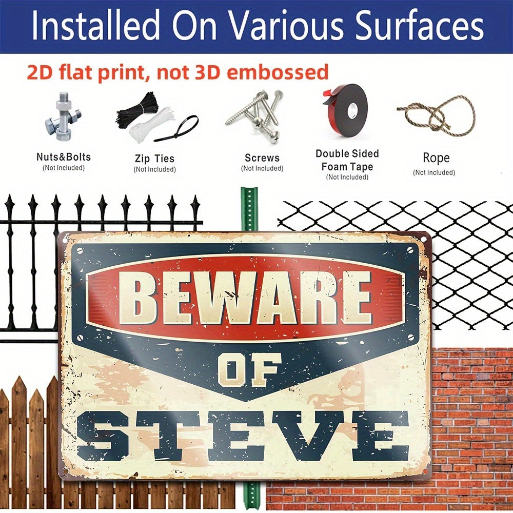 "Beware Steve" Funny Retro Metal Sign – 8x12 Inch Wall Plaque