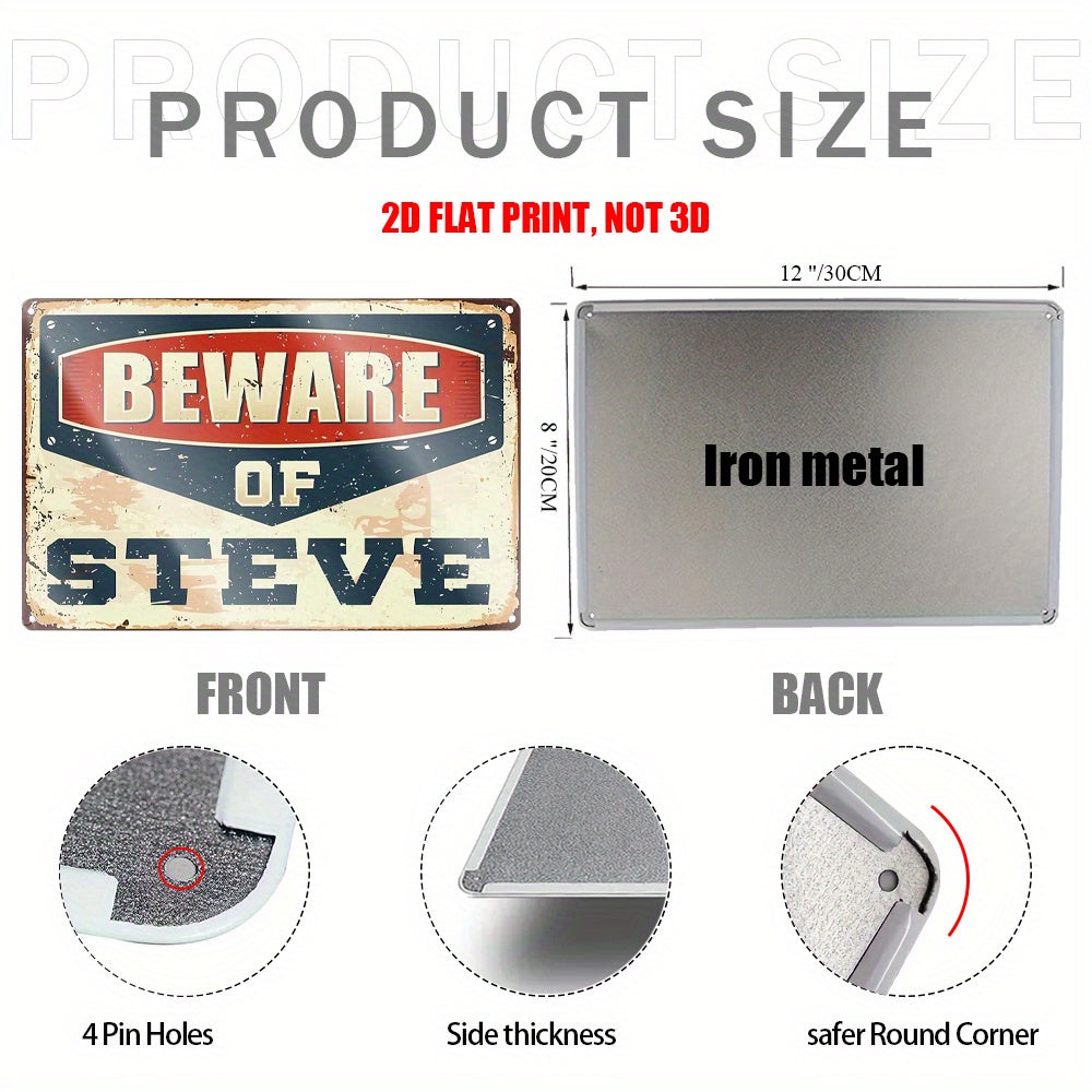 "Beware Steve" Funny Retro Metal Sign – 8x12 Inch Wall Plaque