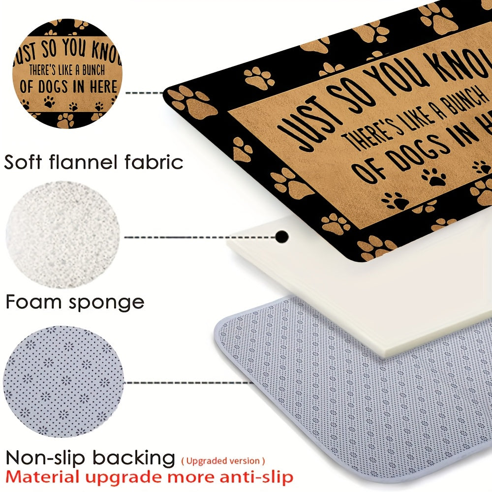 Soft Polyester Pet Mat for Small Dogs – “Just So You Know There’s Like a Bunch of Dogs in Here," 16x24"