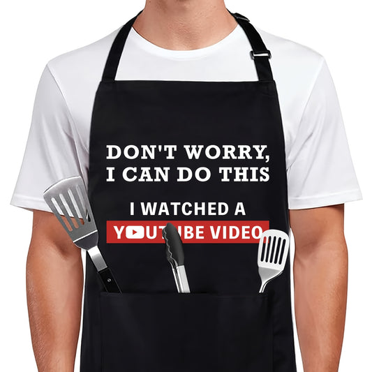 "Don't Worry, I can do this..." Black Apron – Adjustable Unisex Cooking & BBQ Apron with Pockets (25.6" x 30")