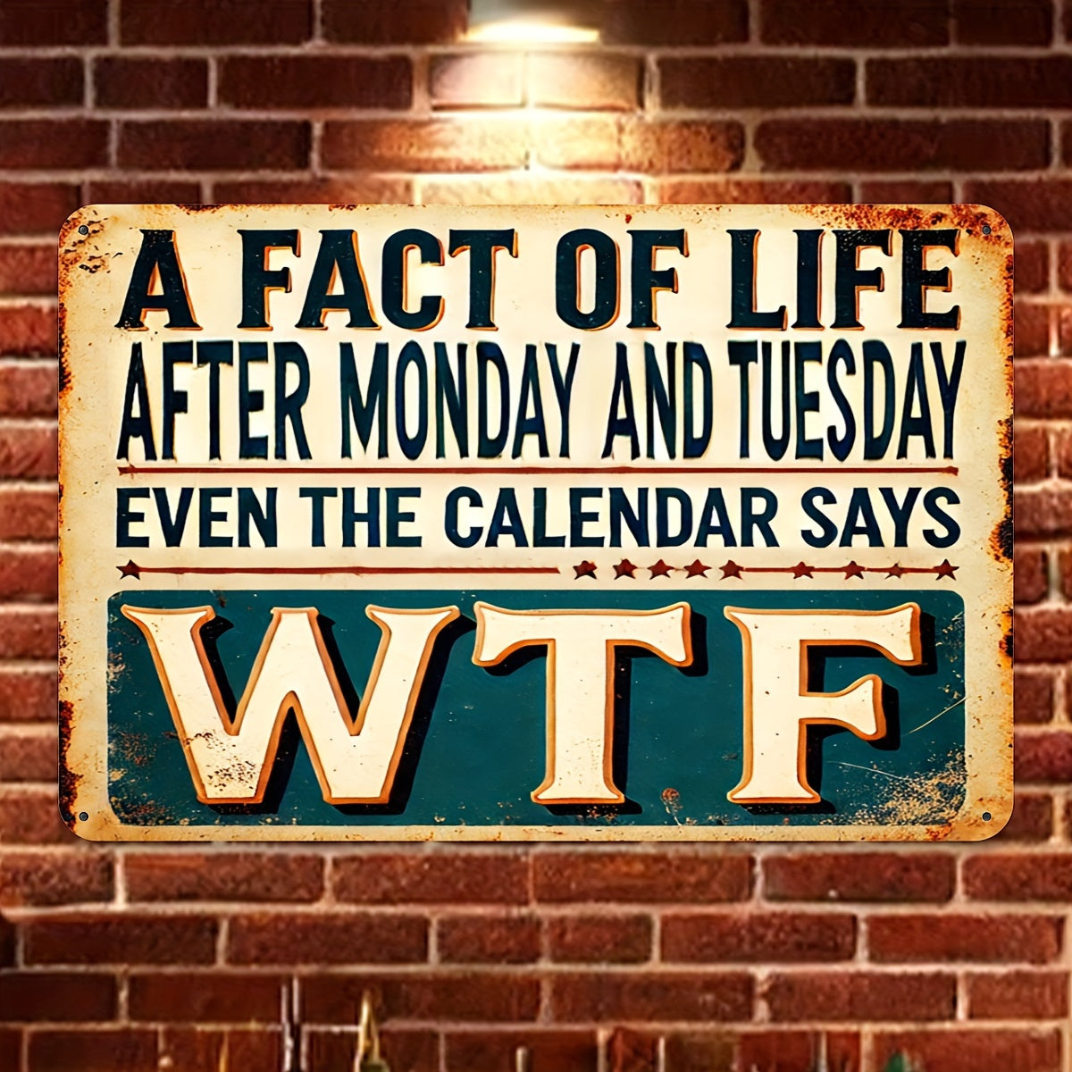 Witty "A Fact of Life" funny inspirational hanging sign for a humorous touch to your wall or door décor – 5.85x7.8".