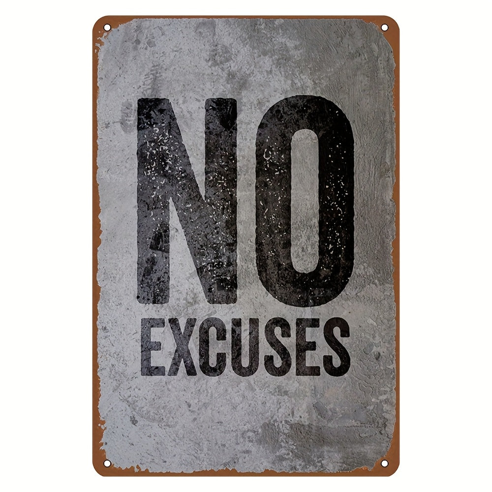 Motivating "No Excuses" vintage metal tin sign featuring 2D flat retro wall art for office décor – 8x12".