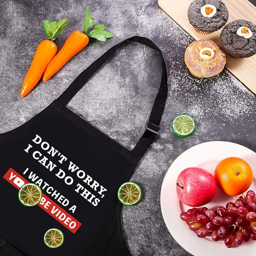 "Don't Worry, I can do this..." Black Apron – Adjustable Unisex Cooking & BBQ Apron with Pockets (25.6" x 30")