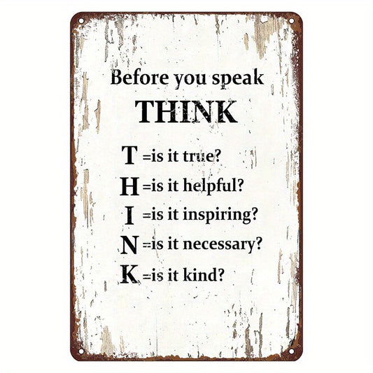 “Before You Speak THINK” Vintage Metal Sign – 7.9x11.8"