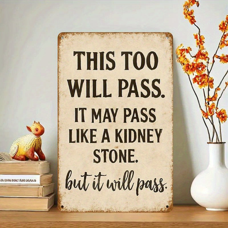 Serene "This Too Shall Pass" vintage kitchen metal sign for a calming touch to your décor – 7.8x11.8".